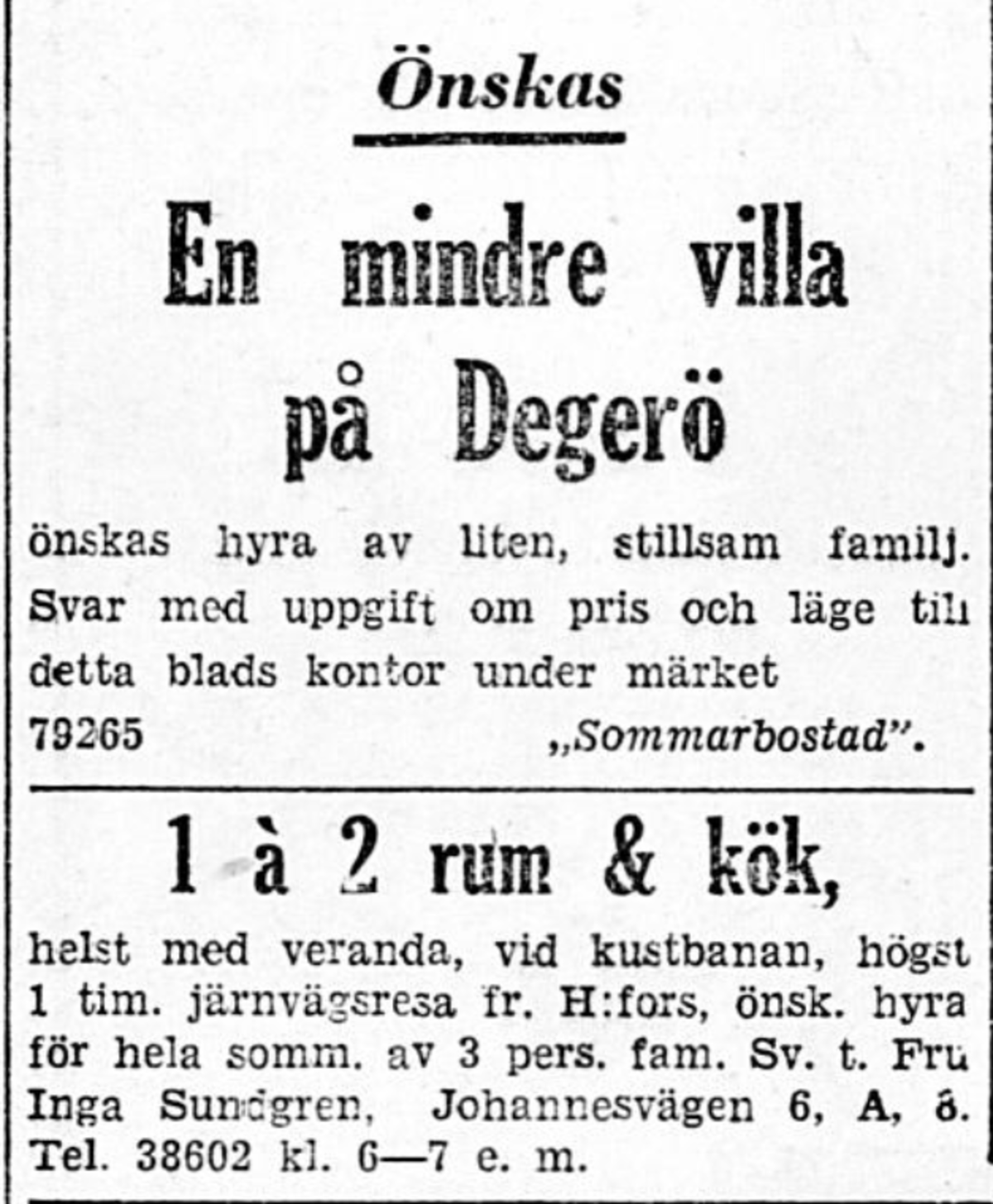 Kaksi ruotsinkielistä lehti-ilmoitusta, jossa halutaan vuokrata kesäksi huvila tai asunto