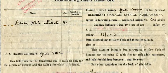 A third class ticket from Gothenburg to New York, 13.8.1921, S/S Drottningholm, Swedish American Line. Passenger: Beata Ottilia Mäkelä. Lippu ostettu Helsingissä 9.8.1921.