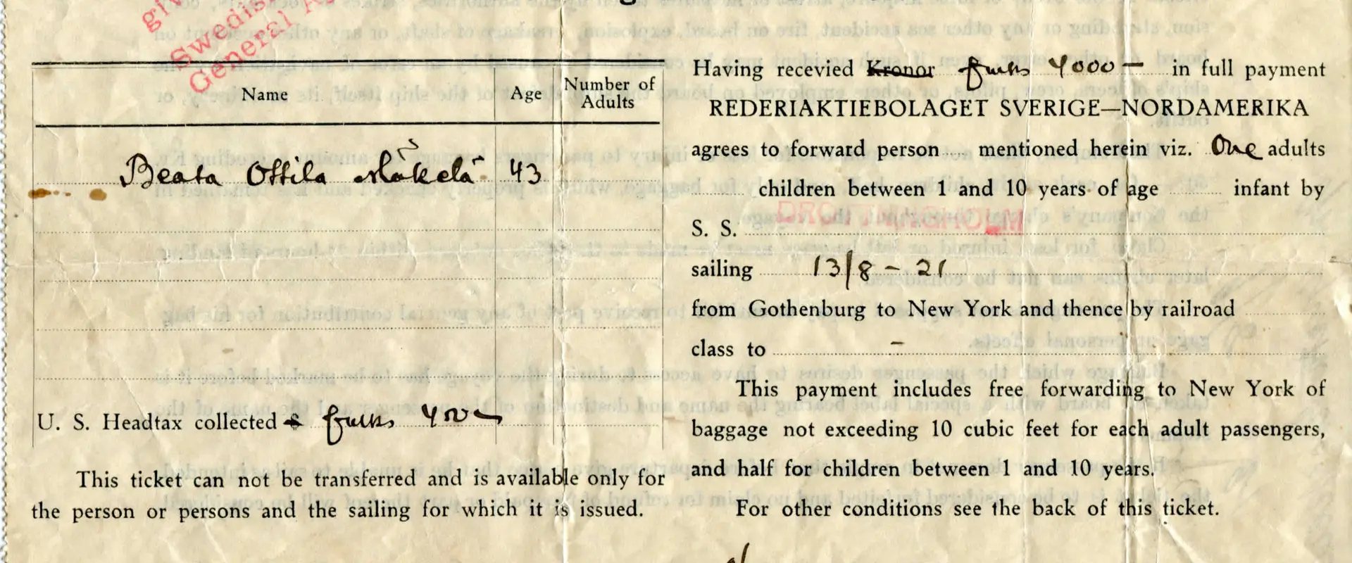 A third class ticket from Gothenburg to New York, 13.8.1921, S/S Drottningholm, Swedish American Line. Passenger: Beata Ottilia Mäkelä. Lippu ostettu Helsingissä 9.8.1921.