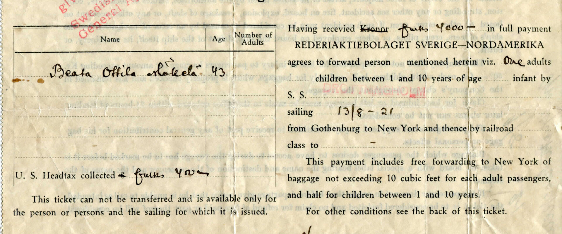 A third class ticket from Gothenburg to New York, 13.8.1921, S/S Drottningholm, Swedish American Line. Passenger: Beata Ottilia Mäkelä. Lippu ostettu Helsingissä 9.8.1921.