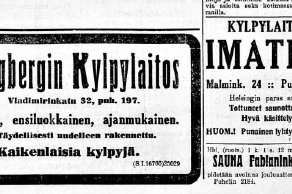 Malminkadulla kaksi saunaa omistanut Makoffskyn pariskunta sai tuomion parituksesta vuonna 1885. Viereisessä talossa sijainneen Imatra-saunan myöhempi omistaja näyttää tarjonneen vastaavia, laittomia palveluja vuonna 1914. Engbergin kylpylaitoksessa taas oli uima-allas.