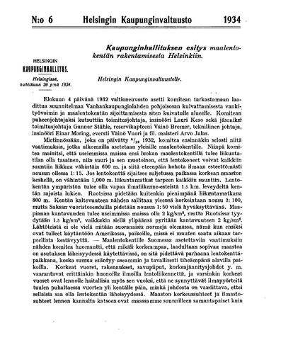 Kaupunginhallituksen mietintö Vanhanlahden kuivattamisesta lentokentän rakentamiseksi.