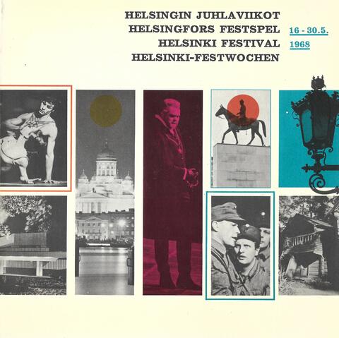 Julkaisun kannessa on kuvia Helsingistä ja teksti HELSINGIN JUHLAVIIKOT HELSINGFORS FESTSPEL HELSINKI FESTIVAL HELSINKI-FESTWOCHEN 1.–30.5.1968.