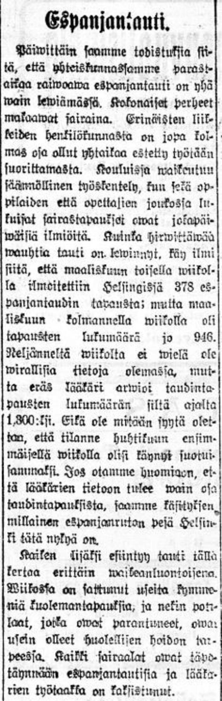 Uutinen espanjantautiepidemian pahenemisesta Helsingissä.