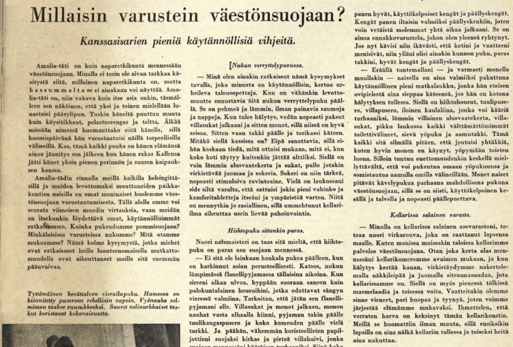 Nimimerkki Nicolette pohtii, millaisin varustein naisten kannattaisi mennä väestönsuojaan.