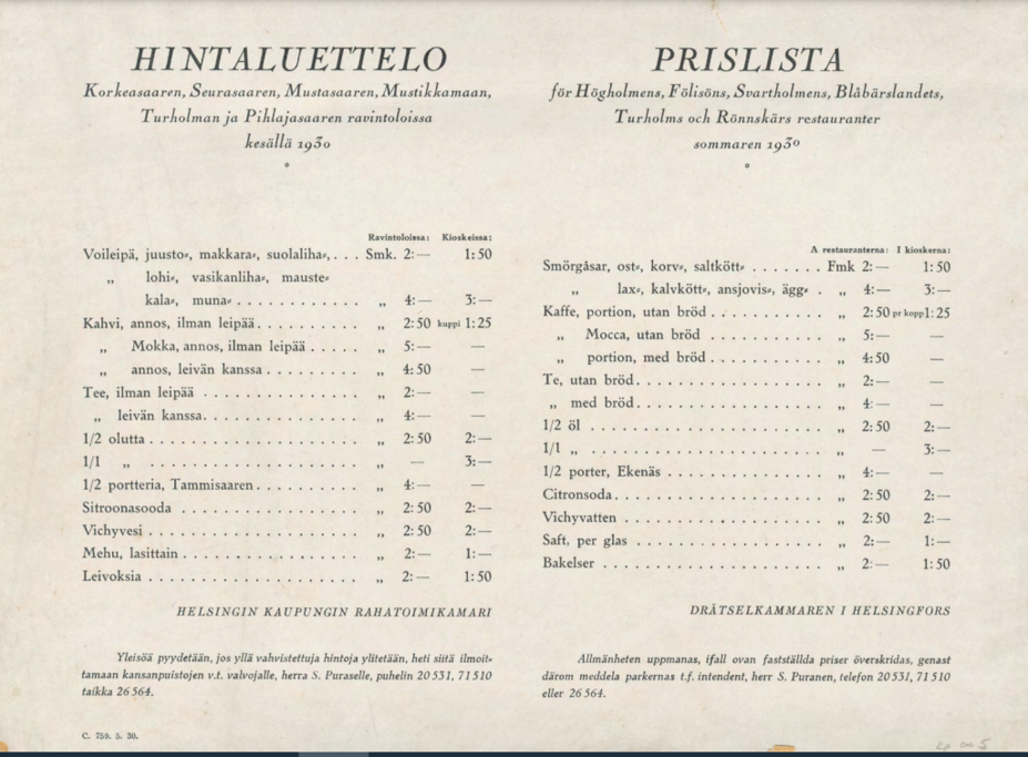 Prislistan för restaurangerna på Högholmen, Fölisön, Svartö, Blåbärslandet, Turholmen och Rönnskären sommaren 1930