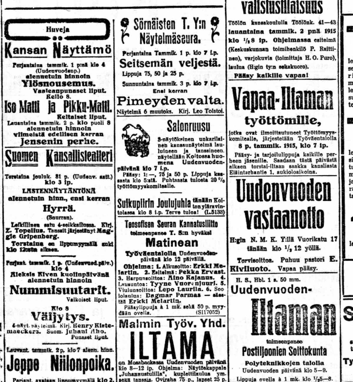 Teatteri oli 1900-luvun alkupuolella Helsingin työväelle rakas harrastus. Uudenvuodenaaton tarjontaa Työmies-lehdessä 31.12.1914. Kuvaaja: Kansalliskirjaston digitaaliset kokoelmat